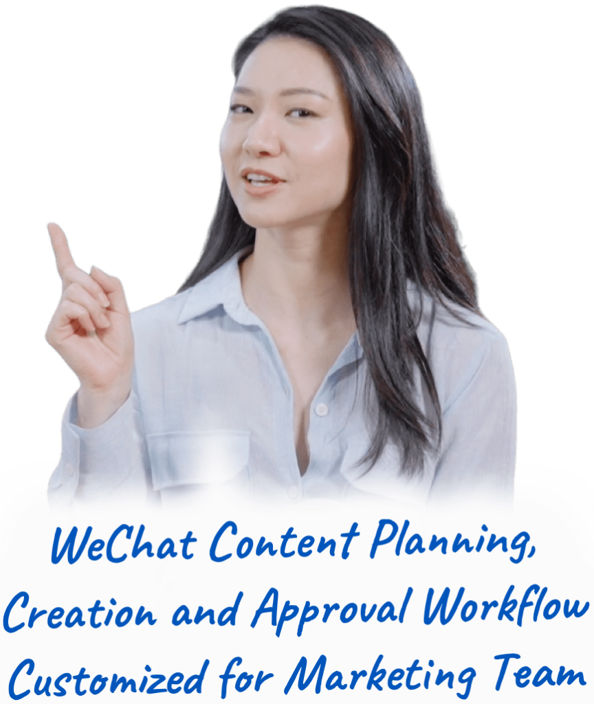 WeChat content planning, creation and approval workflow customized for marketing teams